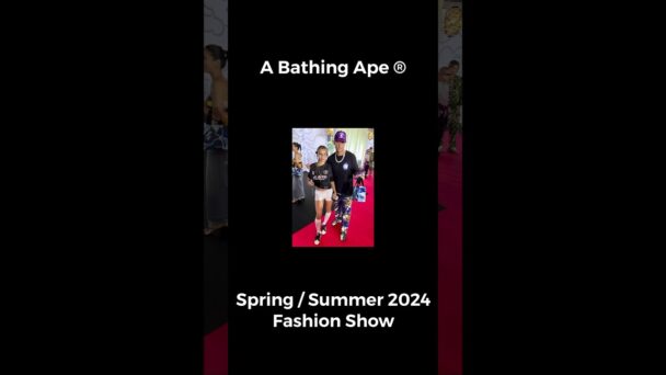 BATHING APE FASHION SHOW TOKYO JAPAN 🦍🇯🇵