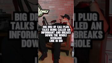 Big Dru of Cali Plug talks being called an informant and breaks down the whole scenario.