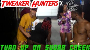 Tweaker Hunters & CaliPlug - Turn Up on Sugar Creek