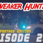 Tweaker Hunters - Episode 26 - LOST FOOTAGE EDITION
