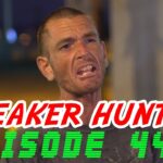 Tweaker Hunters - Episode 44