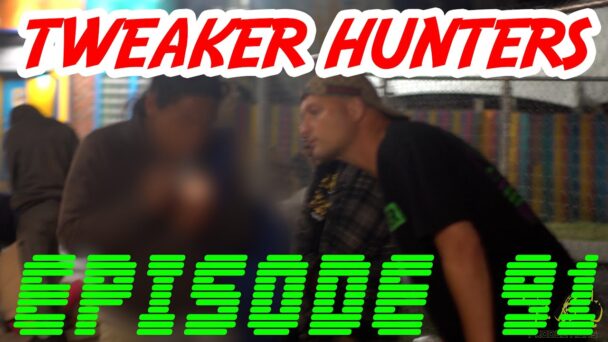 Tweaker Hunters - Episode 91 - Kensington Philly PA - Tranq Edition PART 2